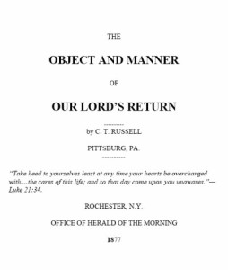 The Object and Manner of our Lord&rsquo;s Return